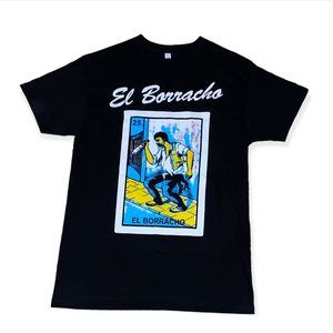 🏁 El Borracho T-Shirt🏁